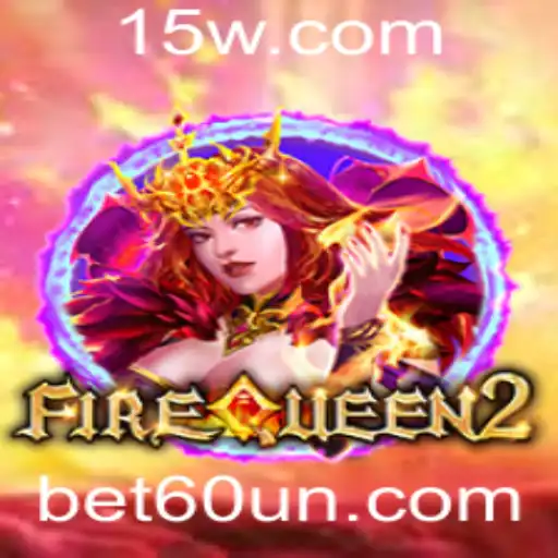 Explorando o Mundo de FireQueen2: Um Jogo de Aventura e Estratégia com a Palavra-chave bet60